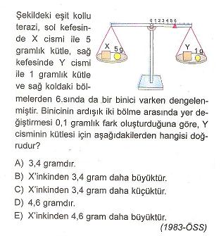 12. Binicinin ardışık iki bölme arasındaki yer değiştirmesi 0,2 g ve sağ kefesinde 10g olan eşit kollu