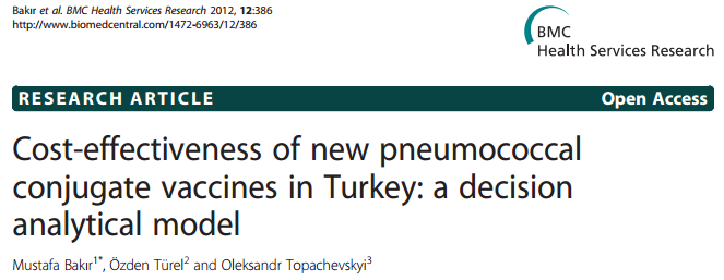 MALİYET- ETKİNLİK: Türkiye PCV-7 PCV-13 10-valanlı pnömokokal ve tiplendirilemeyen Haemophilus influenzae protein D