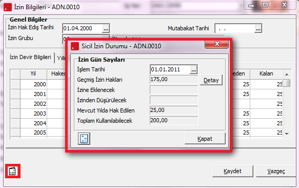 Eklenmiş : İzin sisteminin kullanılmaya başlandığı tarihe kadar personelin biriken izin süresidir. Programda Eklenmiş kolonu ile ilgili bir güncelleme yapılmaz. Değerler kullanıcı tarafından girilir.