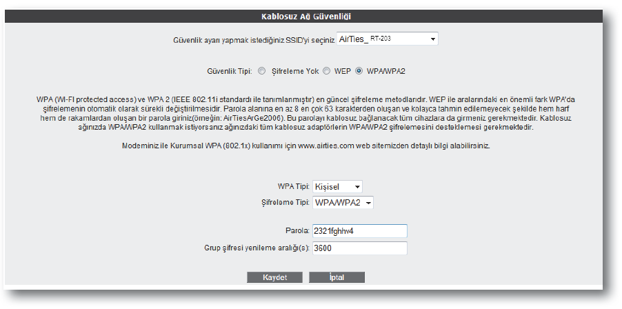 15 WPA/WPA2 kullanmak istiyorsanız, ağınızdaki tüm kablosuz adaptörlerin WPA/WPA2 yi desteklemesi gerekmektedir. WPA /WPA2 şifrelemeyi etkinleştirip gerekli ayarları yapmak için: 1.