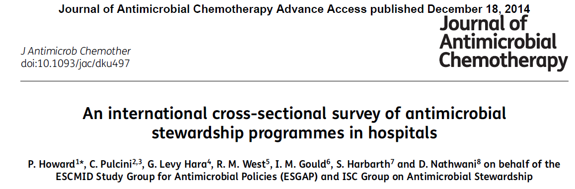 ESCMID Study Group for Antibiotic Policies (ESGAP) Hastanelerde antimikrobiyal yönetim (AMS) kapsamını ve küresel