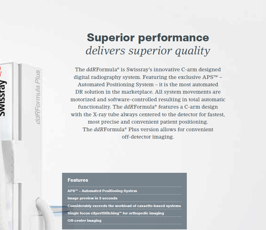 Süper performans süper kaliteye ulaşıyor ddrformula TM Swissray'in C-kol tasarımlı dijital radyografi sistemidir.