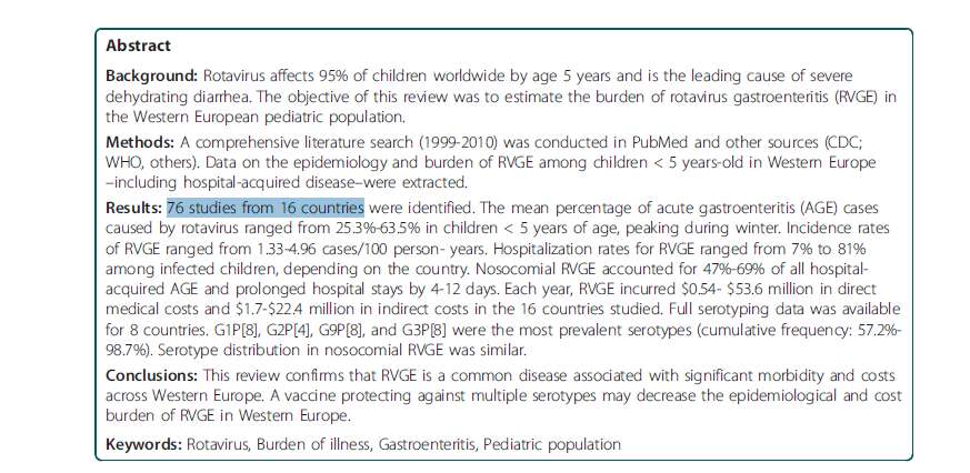 Both vaccines were able to decrease the number of cases of rotavirus acute gastroenteritis and of severe rotavirus diseases.