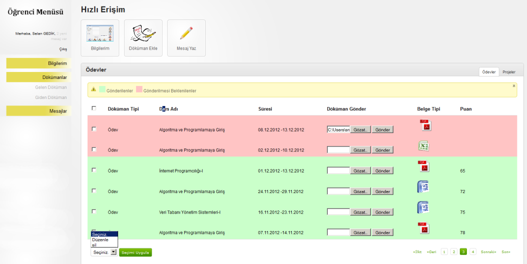 Şekil 3 de öğretim elemanı yetkisine sahip kullanıcının ekranı görülmektedir.