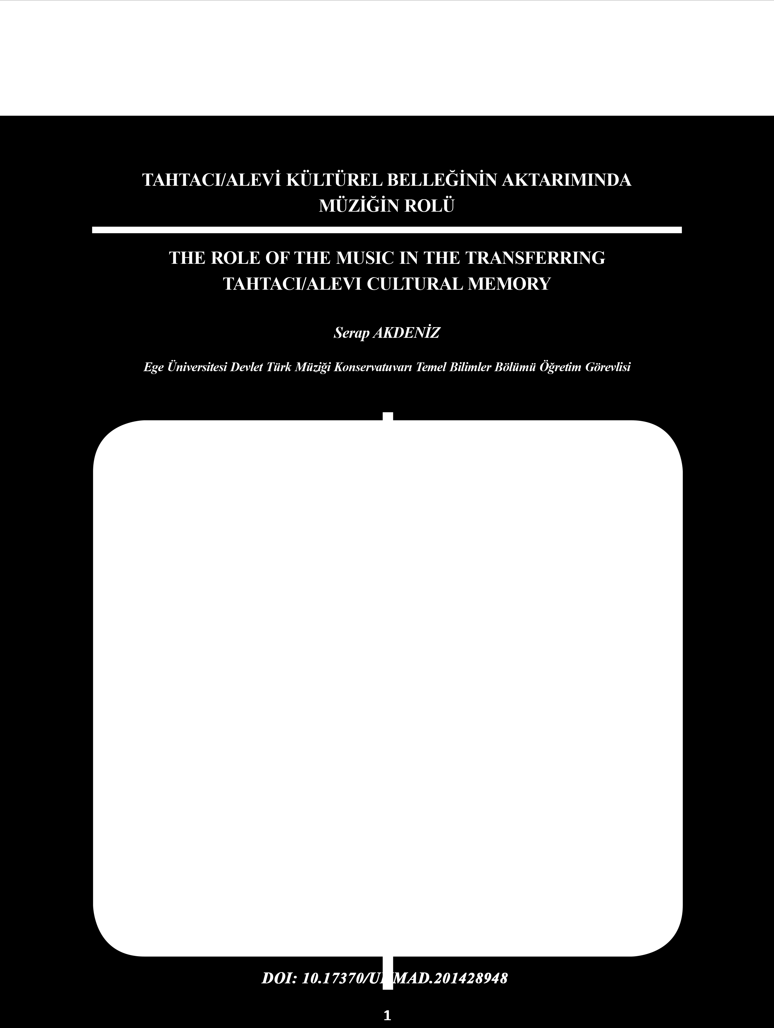 ACED TOPLUMSAL CİNSİYET (GENDER) BAĞLAMINDA TÜRK HALK MÜZİĞİNDE AĞITLAR VE AĞITÇI KADINLAR(1) LAMENTATIONS AND WOMEN LAMENTATION SINGERS IN THE CONTEXT OF GENDER IN TURKISH FOLK MUSIC F.