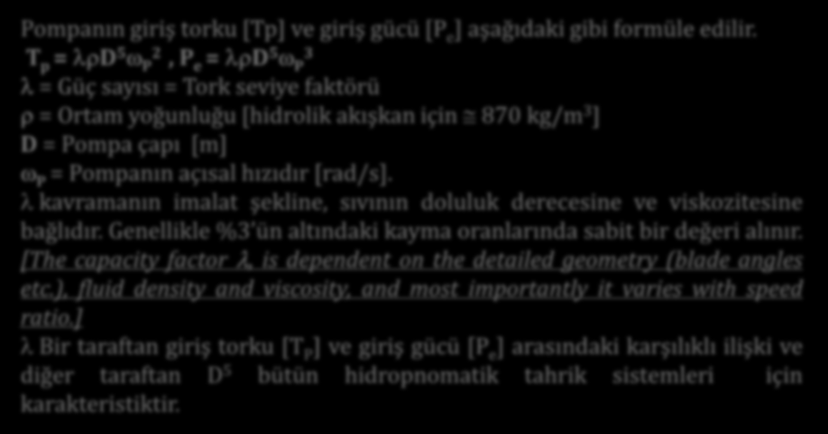 Hidrodinamik Tork Konverterleri: Hidrodinamik tork konverterleri Fottinger hız transformatörü veya dönüştürücüsü olarak bilinir. Tork konverter pompa, türbin ve statordan oluşur.