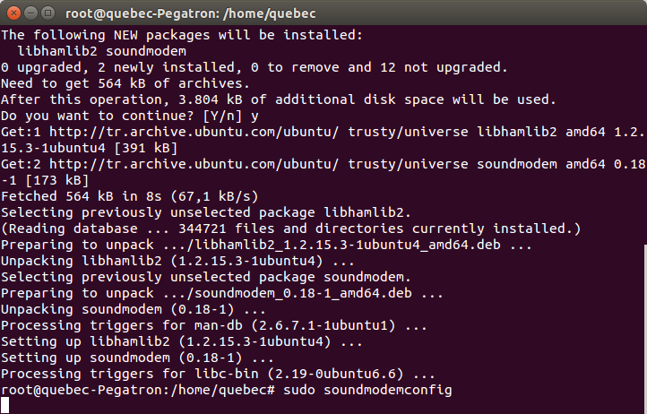 Terminal üzerinden aşağıdaki gibi sudo soundmodemconfig