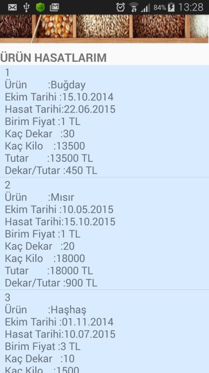 Yıllara Göre Hasatlarım Bu bölümde daha önceden SQLite veri tabanına kaydedilmiş verim hesapları tarih sırasına göre görüntülenmektedir. (Şekil 3). Şekil 4.