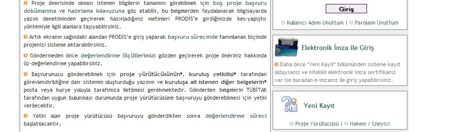 Đlgili Evrakların ve Çıktıların TÜBĐTAK a iletilmesi Kullanıcı