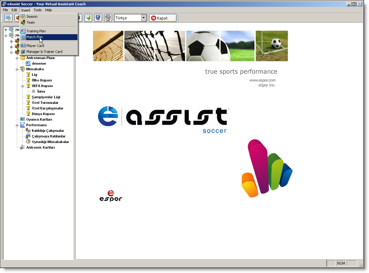 3.6. Maç Planı Eklenmek Maç planlarını Insert menüsünden Add Match Plan satırını seçerek yada Menüde 'Maç planı' butonuna tıklayarak ekleyebilirsiniz.