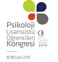 15 Eylül 2010 / Çarşamba Çalışma Grupları (Beşeri bilimler binasında gerçekleşecektir.): 09:30-13:30 B 206 ÇG1 : Uzm. Psk.