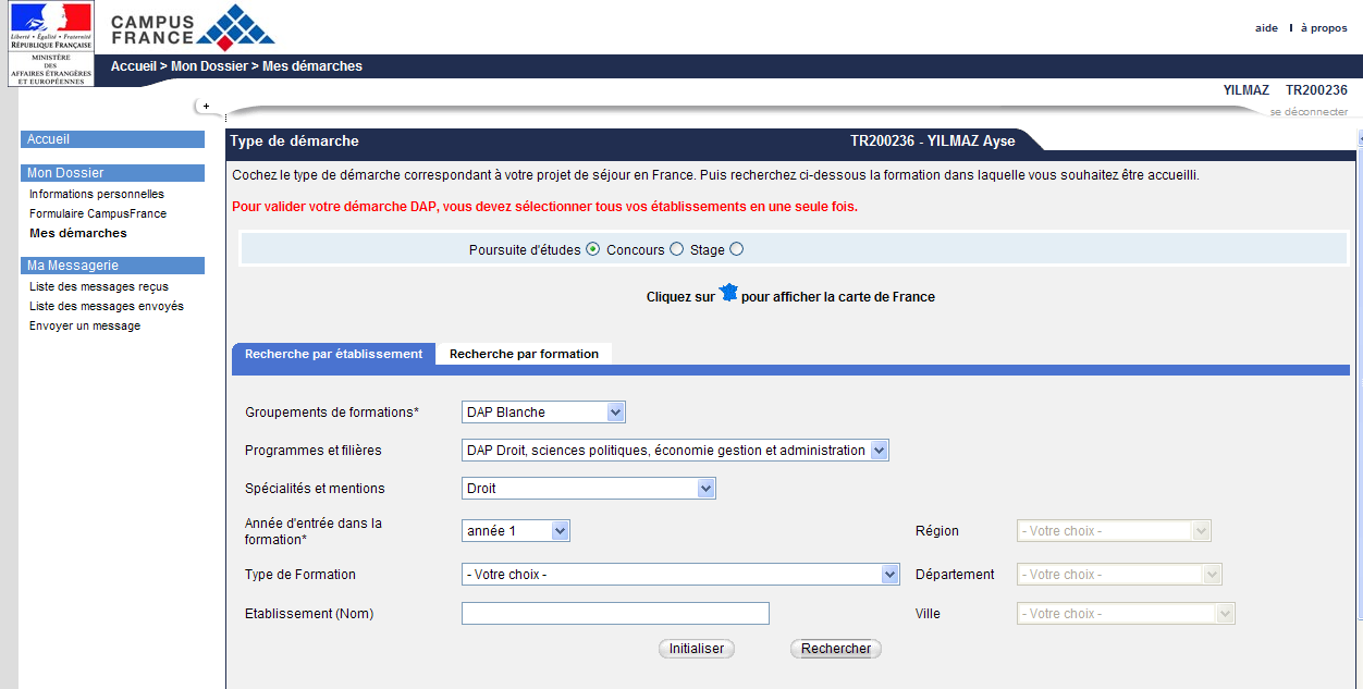 «Type de démarche» (Başvuru türü) sayfası açılacaktır. Örnek olarak hukuk (droit) eğitiminin 1. yılına ön kayıt başvurusu yapan bir öğrenciyi ele alacağız.
