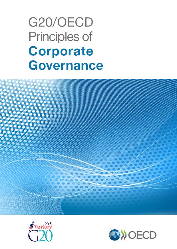 G20/OECD Kurumsal Yönetim İlkeleri Tespit edilen gerçekler, politika yapıcıların, düzenleyicilerin, iş dünyasının ve diğer