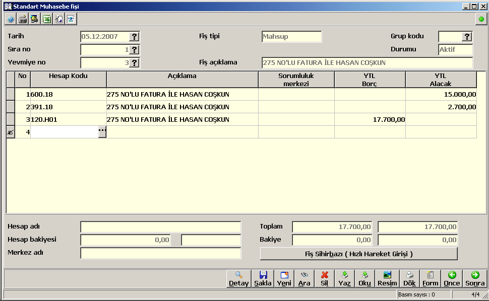 Şekil 1.8:Standart muhasebe fişi penceresi 4. 15.12.