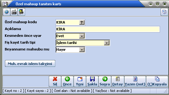 Belli başlı mahsup işlemleri olarak nitelendirilen bu işlemlerin tanımları, programa girildiğinde ekrana gelecek pencerenin mahsup cinsi alanında yer alır.