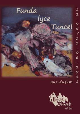 sahipliği yapıyor., sezonun son sergisinde sanatseverleri 12 Mayıs dan itibaren Funda İyce Tuncel in Yüz Düşüm isimli kişisel sergisi ile buluşturuyor.