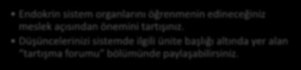 Tartışma Endokrin Sistem (Systema Endocrinae) Paratiroid Parathormon Kan kalsiyum seviyesini artırır, fosfor seviyesini düşürür.