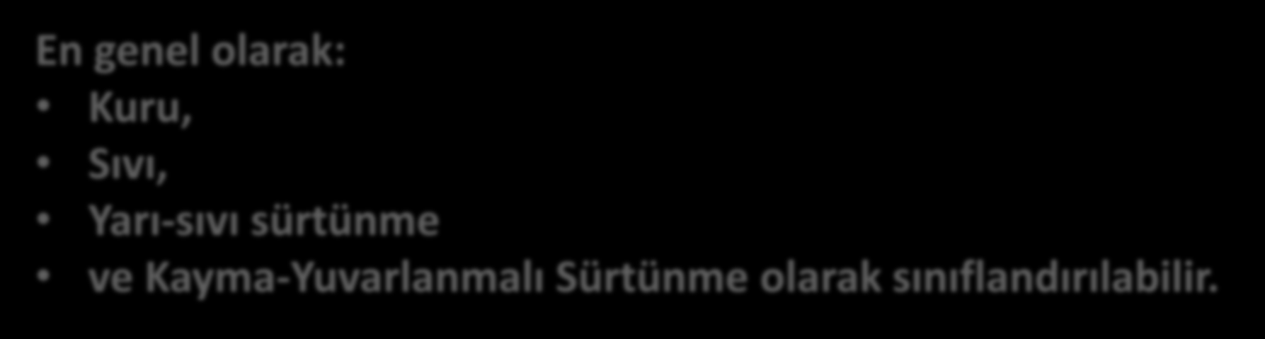 Sürtünme Sürtünme, birbiriyle izafi hareket yapan iki katı yüzeyin harekete ya da hareketin ihtimaline göstermiş