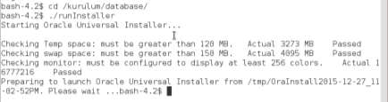 5. Oracle Database 11g Release 2 Kurulumu Linux sanal makineye oracle kullanıcısı ile oturum açtıktan sonra aşağıdaki komutlarla daha önce