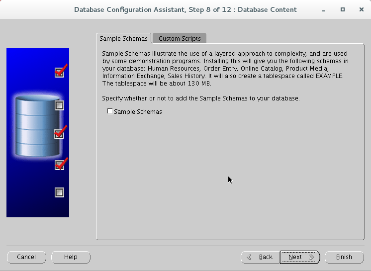 Sample Schemas bölümünde EXAMPLE tablespace ismi ile yaklaşık 130 MB büyüklüğünde örnek bir