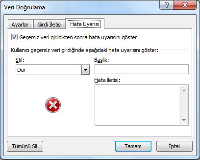 Veri doğrulama ayarları yapılan hücrede hatalı giriş yapıldığında verilen hatanın açıklamasını kullanıcı kendisi oluşturabilir.