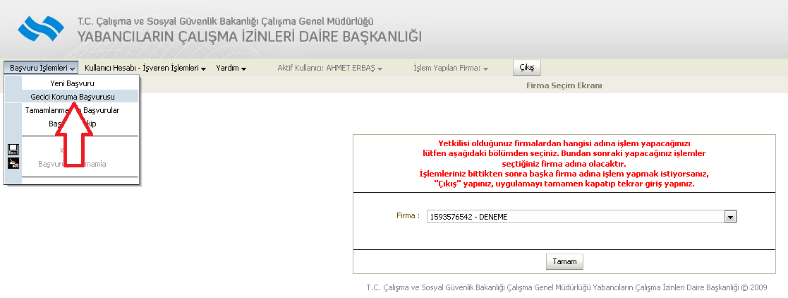 2.AŞAMA : ÇALIŞMA İZİNİ BAŞVURUSU. Şimdi kaydını yaptığınız işveren adına Çalışma İzni Başvurusu girmeye başlayabilirsiniz. Yeniden http://www.calismaizni.gov.