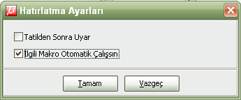 Hangi hatırlatma dönemi olursa olsun programınız sizden, ilgili hatırlatma mesajına bir isim vermenizi isteyecektir. Bu isim, ekranınızın Kısa ad kutucuğuna girilecektir.