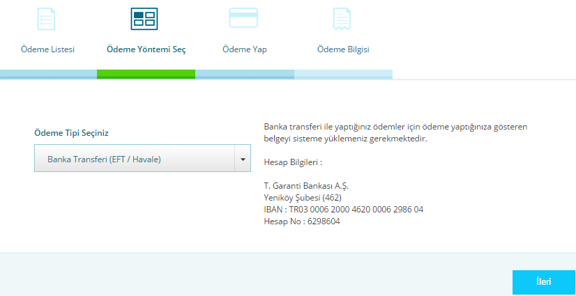 10.1. EFT/Havale ile Ödeme Banka Transferi (EFT/Havale) yöntemi seçilirse Banka transferi ile yaptığınız ödemeler için ödeme yaptığınıza gösteren belgeyi sisteme yüklemeniz gerekmektedir.