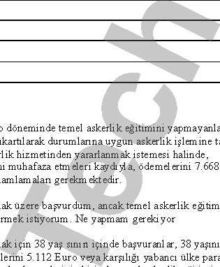 DOÐUM YILI 1967 EKÝM 2006 1968 EKÝM 2007 1969 EKÝM 2008 1970 EKÝM 2009 TEMEL ASKERLÝK EÐÝTÝMÝNÝN YAPILMASI GEREKEN EN SON CELP DÖNEMÝ Doðum tarihleri hizasýnda belirtilen celp döneminde temel