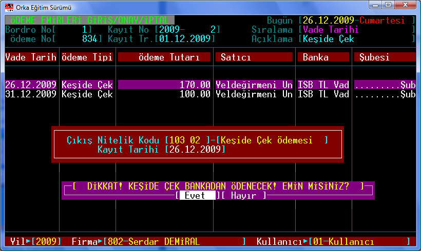 3. SORU: Yeldeğirmeni Unlu Gıda Ltd.ġti ye keģide edilen 70 TL lik çek, 6..&& tarihinde banka hesabımızdan ödendiği tespit edildi.