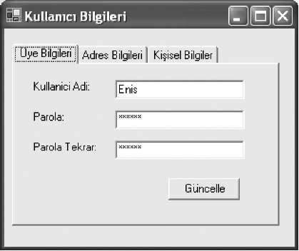 TabControl Özellikleri Özellik Değer Tipi Açıklama HotTrack Boolean Fare ile sekme sayfalarının üzerine gelindiğinde, isimlerinin görsel olarak değiģmesini belirler.