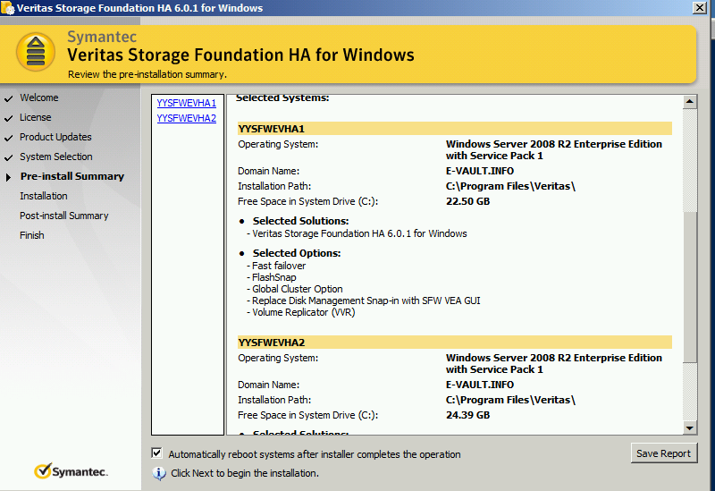 7 Storage foundation yazılımı her iki sunucuya da kurulacak!