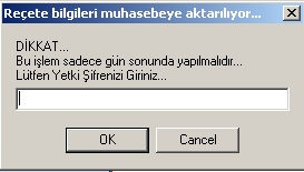 Resim 1 Reçeteleri Muhasebeye Aktarmak Buton kullanılarak yapılır.