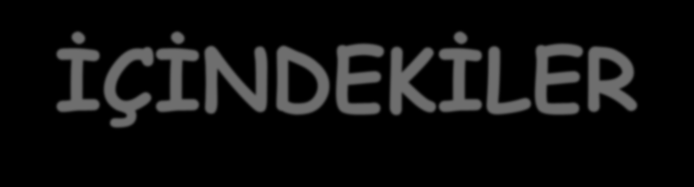 İÇİNDEKİLER 1.NİSAN AYI ÖZEL GÜN VE KUTLAMALARI 2.NİSAN AYI KAZANIM ve GÖSTERGELERİ 3.NİSAN AYI ETKİNLİK ÖRNEKLERİ 4.