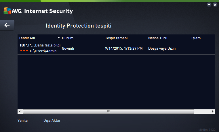 12.3. Identity Protection Sonuçları Identity Protection Sonuçlari iletisim kutusuna AVG Internet Security ana penceresinin üst satirindaki gezinme bölümünden Seçenekler / Geçmis / Identity Protection