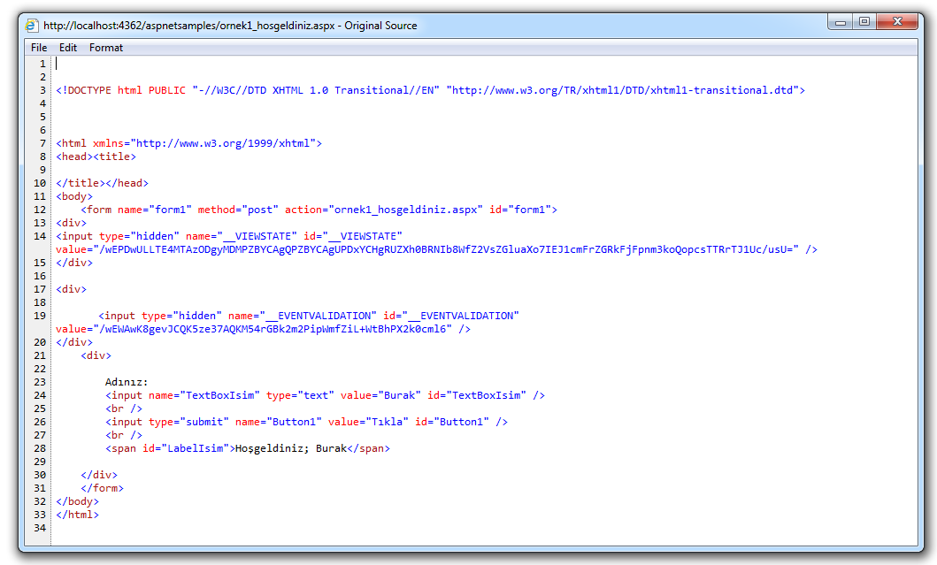 Görüldüğü gibi yazılan kodlar ile ortaya çıkan kodlar farklıdır. Ayrıca <script runat= server ></script> etiketleri arasında yazılan C# kodları da hiçbir şekilde görünmemektedir.