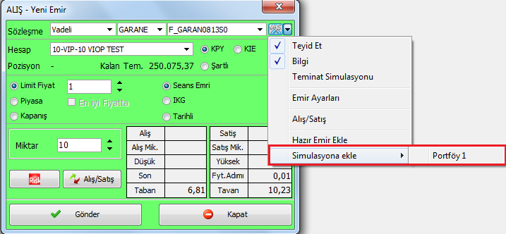 şartlı emirler bu ekrana eklenir, seçilen emirler ya da tüm emirler Hesapla butonuna basılarak seçilen pozisyon için başlangıç teminatı hesaplanır.