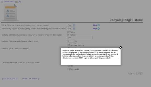 Şekil 25 Radyoloji Bilgi Sistemi ekranı Şekil 26