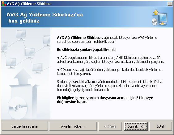 5. AVG Ağ Kurulum Sihirbazı Gelişmiş Modu Not: Bu bölümde AVG Ag Kurulum Sihirbazi'nin bagimsiz sürümü anlatilmak tadir.