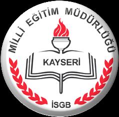 geçici görevlendirme ile Kayseri deki bütün okulları gezip ön inceleme yaparak ĠĢ Sağlığı ve Güvenliği açısından rapor