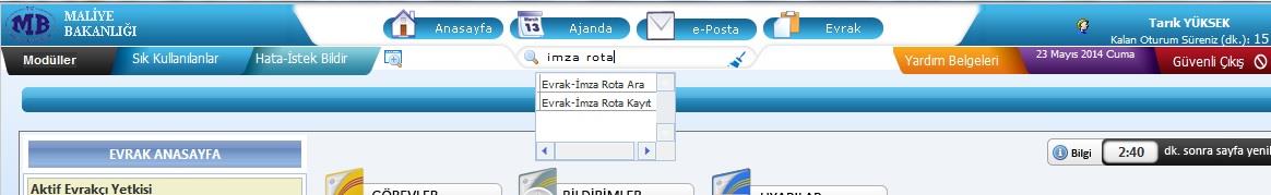 4. GİDEN EVRAK Kullanıcıların giden evrak oluşturabilmeleri için öncelikle imza rotası oluşturmaları gerekmektedir. İmza rotası, evrakı paraflayacak ve imzalayacak kişilerin belirlendiği aşamadır.