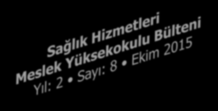 SAĞLIK HİZMETLERİ