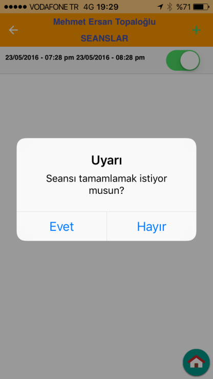 11 Seansın Gerçekleşmesi Seansın tamamlanması sonrasında seansın tamamlanması Seans listesinde yer alan kontrol aracılığı ile gerçekleştirilir.