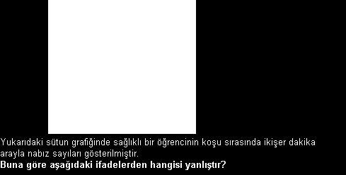 Fen ve Teknoloji 37. A) 8 ve 10. dakikalardaki nabız sayıları birbirine eşittir. B) 4. dakikadaki nabız sayısı 6. dakikadaki nabız sayısından azdır. C) Koşu sırasında nabız sayısı sürekli artmaktadır.