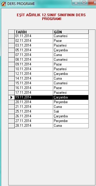 Ders programı aşağıdaki tarihten itibaren yeniden oluşturulsun bölümünü işaretlerseniz