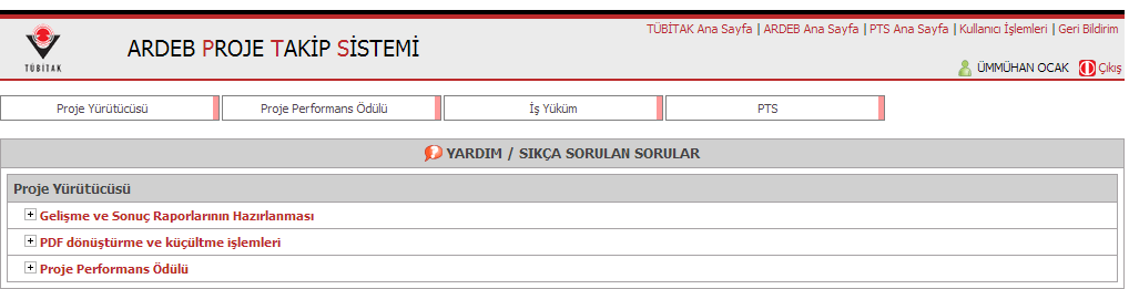 PTS ile online olarak TÜBİTAK ın web sayfasından projenin bilgilerini yürütücü görebilir ve takip eder.