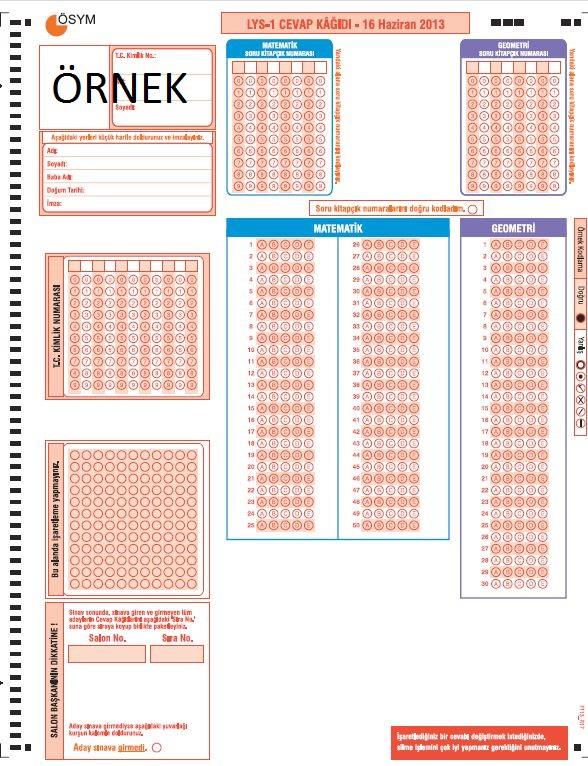 LYS-1 CEVAP KAĞIDI 19 HAZİRAN 2016 Geometri Soru kitapçık numarasının kodlandığı alan Aday kimlik bilgilerini yazar ve imzalar. Aday T.C. kimlik numarasını kodlar.