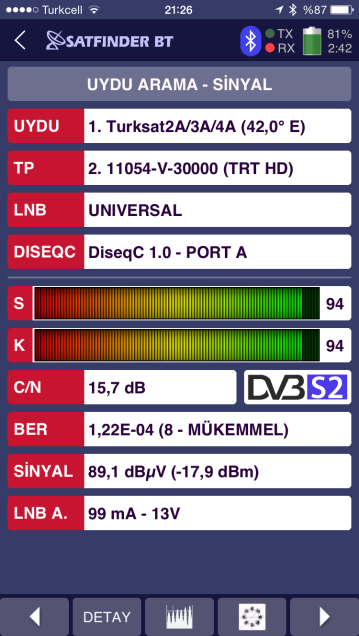 SATFINDER BT SİNYAL ÖLÇÜM EKRANLARI: SATFINDER BT Ölçüm Cihazınızı ON/OFF butonuna basarak açınız. ANDROID ya da APPLE cihazınızdan SATFINDER BT uygulamasını seçiniz.