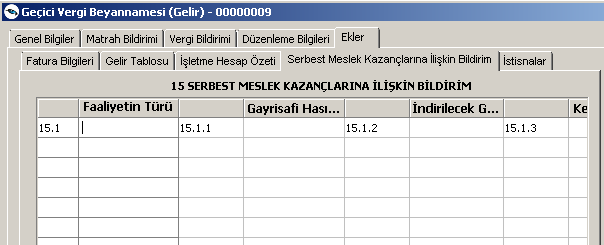 İşletme hesap özeti bölümünde de yine vergi bildirimi başlığında kazancın tespit şekli işletme defter esası olan satırlar