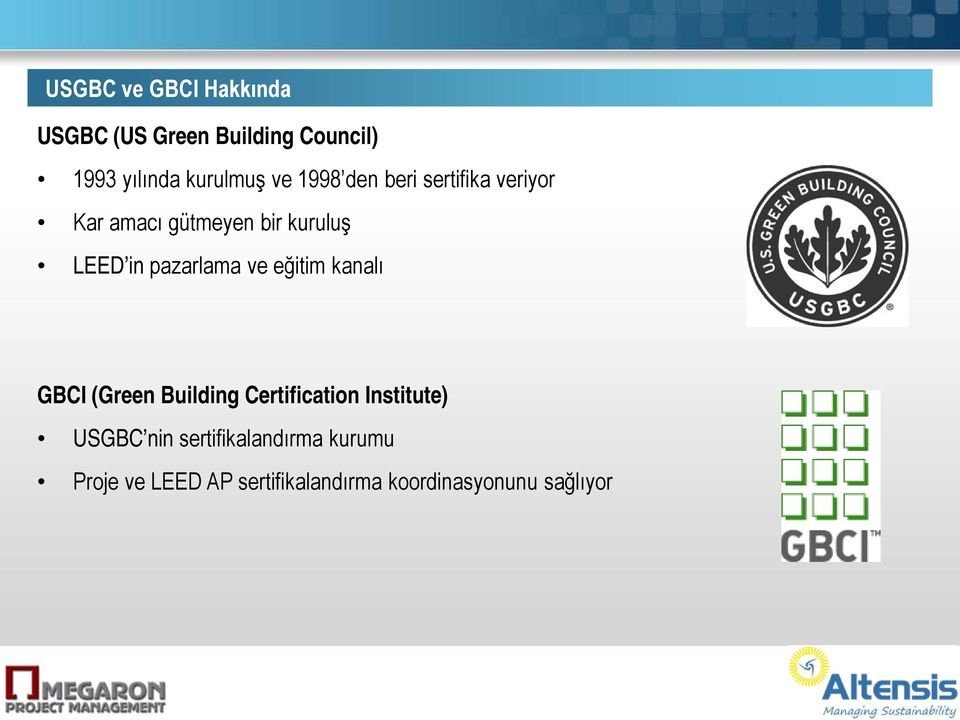 pazarlama ve eğitim kanalı GBCI (Green Building Certification Institute) USGBC